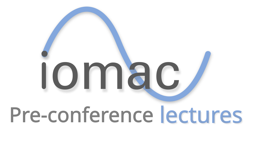 IOMAC Lectures